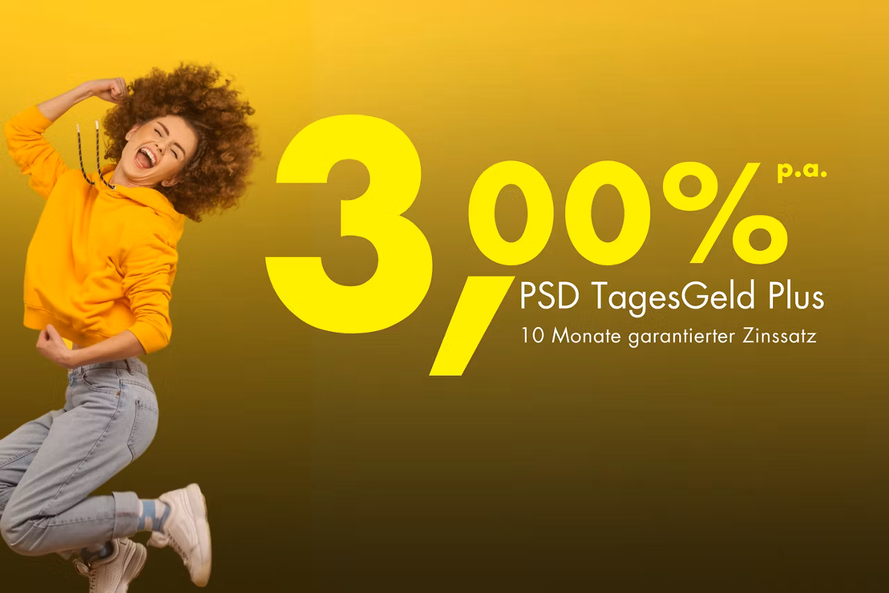 PSD TagesGeld Plus: 3 % p. a. für Neukunden, zehn Monate garantiert bis 250.000 €
