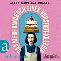 Das kleine Handbuch einer Vorstadt-Killerin Hörbuch-Download bei Thalia