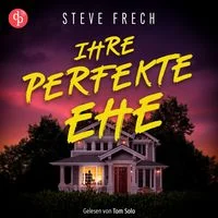 Ihre perfekte Ehe | Thriller Hörbuch Hörbuch-Download bei Thalia